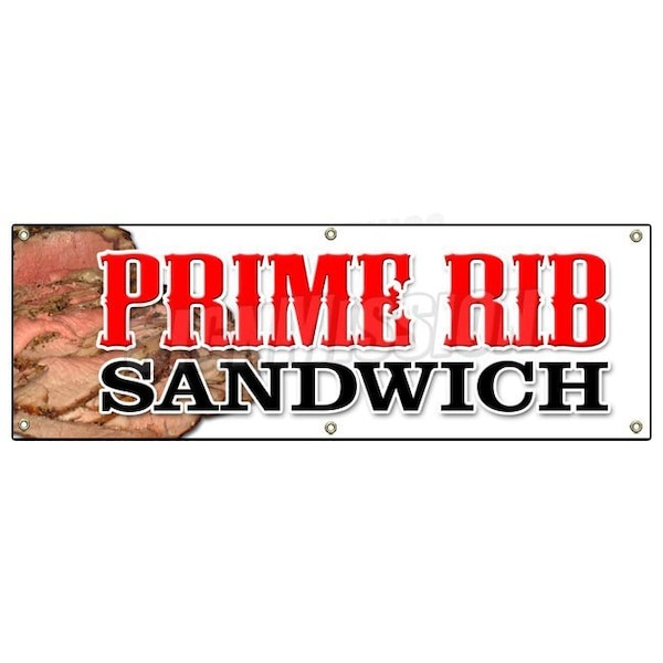 PRIME RIB SANDWICH BANNER SIGN usda roasted roast beef french dip